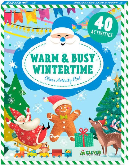 Warm & Busy Wintertime