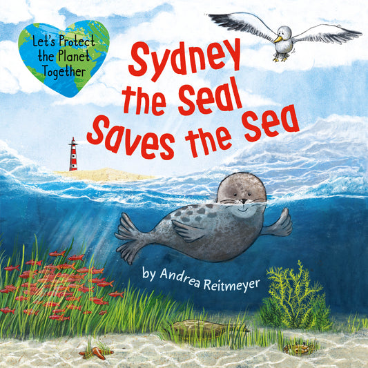 Sydney the Seal Saves the Sea - Сlever-publishing
