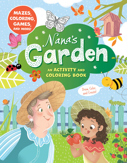 Nana's Garden: An Activity and Coloring Book