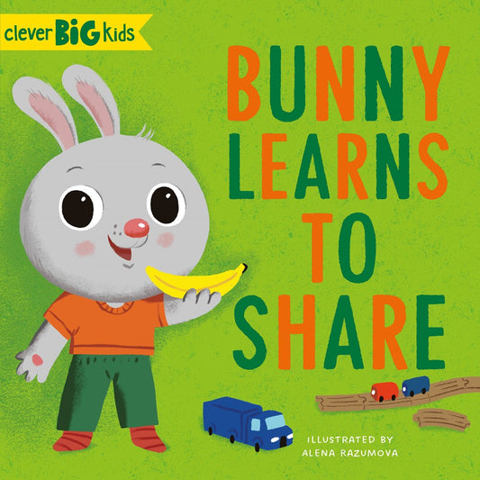 Bunny Learns to Share - Clever-publishing