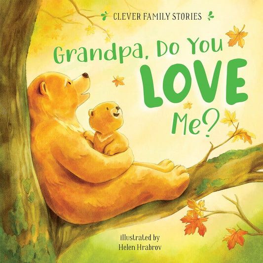 Grandpa, Do You Love Me? - Clever-publishing