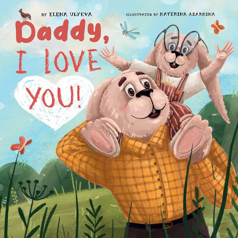 Daddy, I Love You! - Clever-publishing