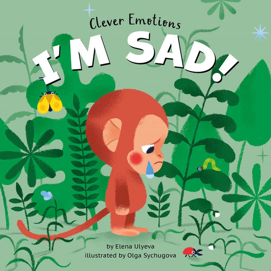 I am Sad! - Clever-publishing