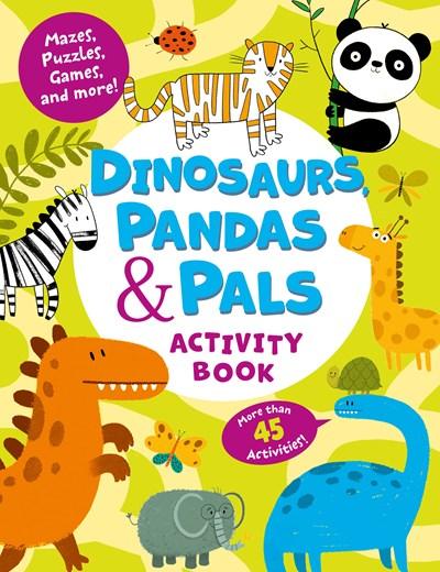 Dinosaurs, Pandas & Pals Activity Book - Сlever-publishing