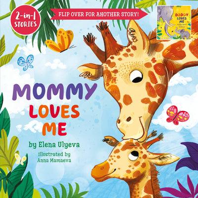 Mommy Loves Me/Daddy Loves Me - Сlever-publishing