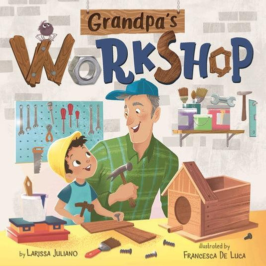 Grandpa's Workshop - Сlever-publishing