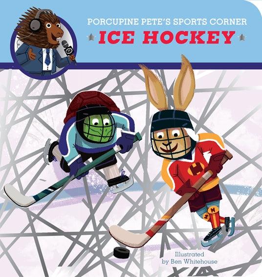 Porcupine Pete's Sports Corner: Ice Hockey - Сlever-publishing