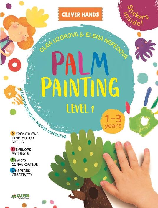 Palm Painting. Level 1 - Сlever-publishing