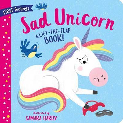 First Feelings: Sad Unicorn - Сlever-publishing